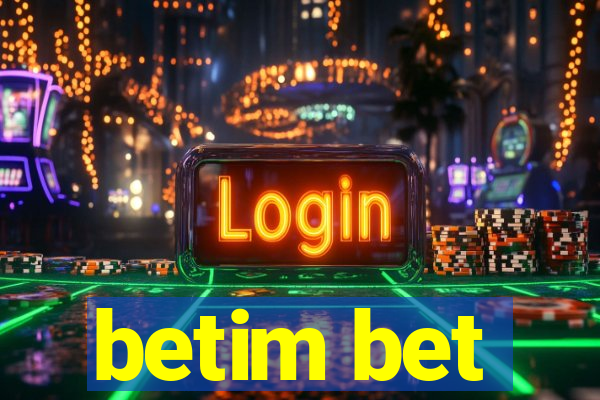 betim bet